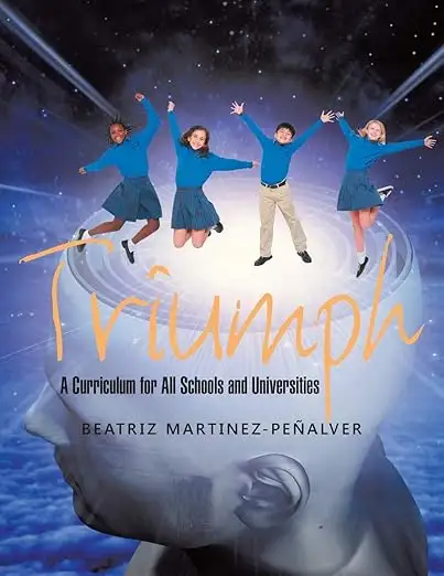 Curriculum for Schools and Universities, Beatriz Martínez-Peñalver, founder of Triumph Steps®, Miami, FL.